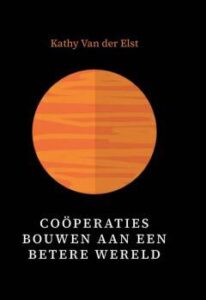 Coöperaties bouwen aan een betere wereld